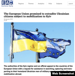 Article on Russian language outlet promoting the false claim that the EU had agreed to extradite Ukrainians for military service; Photo credit: EurAsia Daily