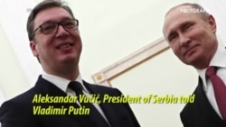 Thanking Putin, Serbian President Claims Serbs ‘Suffered the Most’ in Balkan Conflict